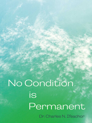 cover image of No Condition Is Permanent